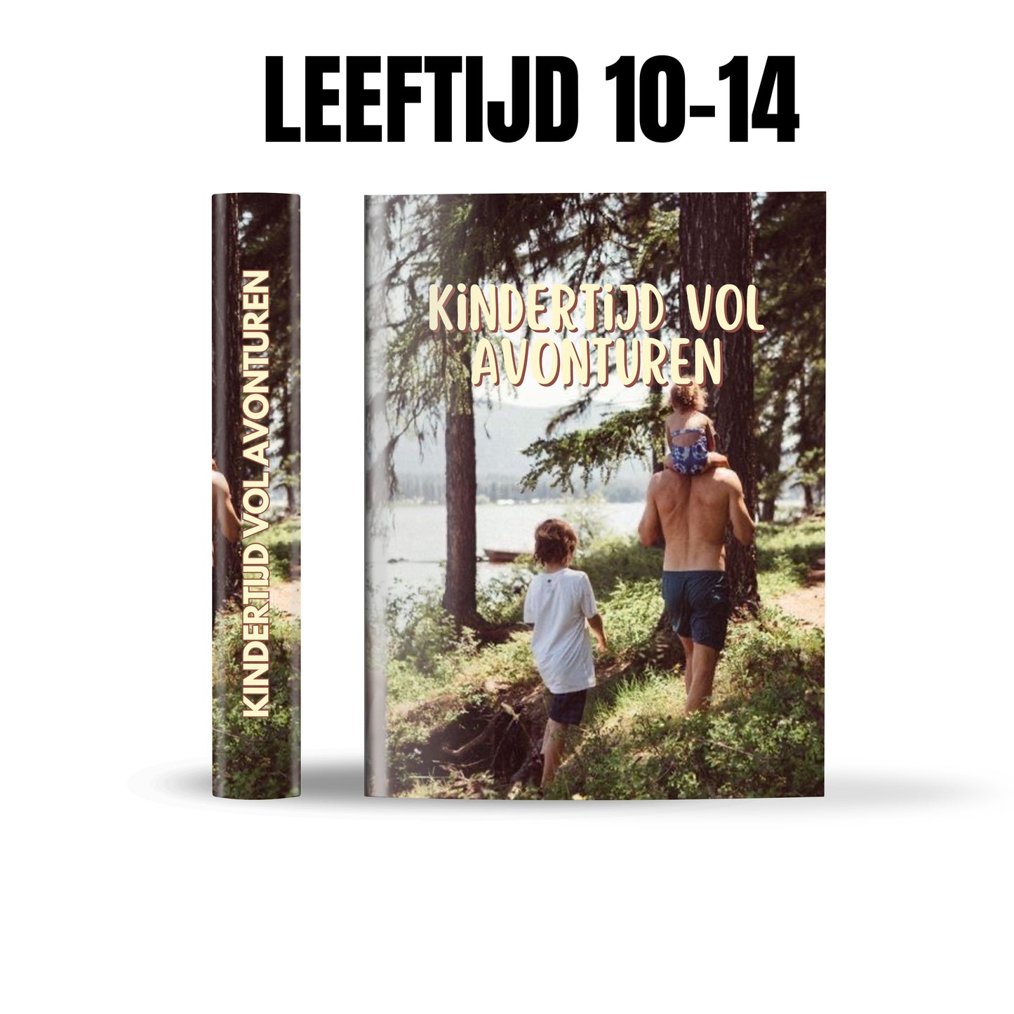 Kindertijd vol avontuur (Leeftijd 10–14 Jaar)